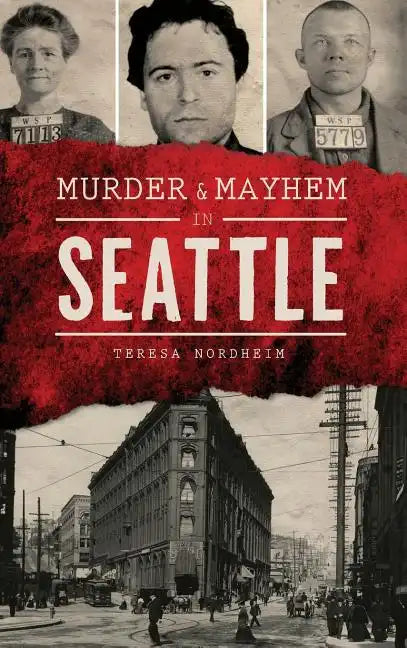 Murder & Mayhem in Seattle - Hardcover