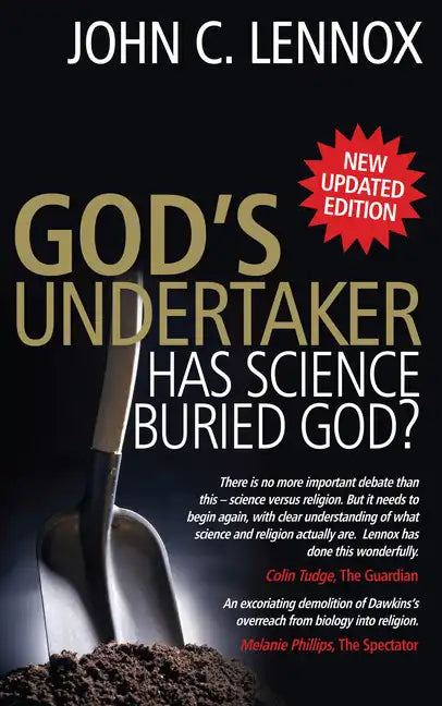 God's Undertaker: Has Science Buried God? - Paperback