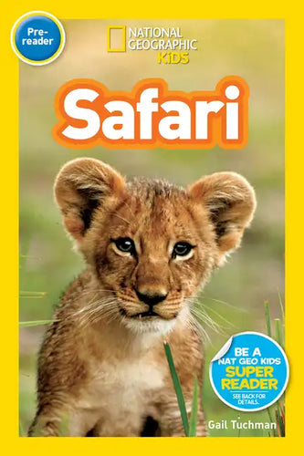 Safari (National Geographic Kids Readers, Pre-Reader) - Paperback