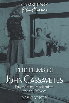 The Films of John Cassavetes - Hardcover