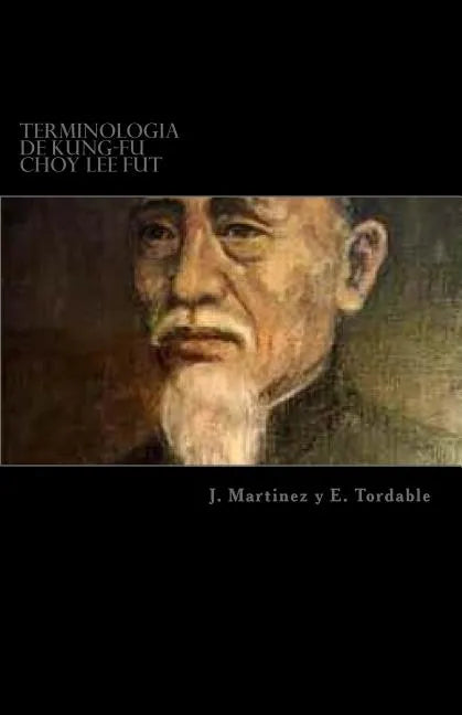 Terminologia de Kung-Fu Choy Lee Fut: Terminologia de Kung-Fu Choy Lee Fut - Paperback