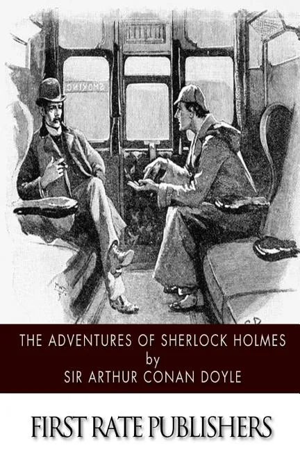 The Adventures of Sherlock Holmes - Paperback