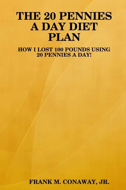 The 20 Pennies a Day Diet Plan - Paperback