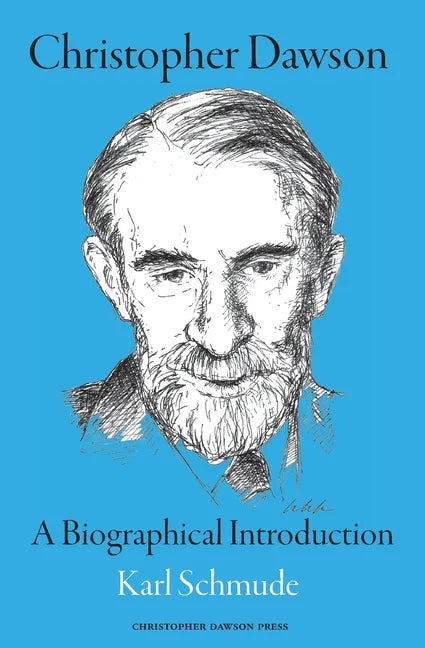 Christopher Dawson: A Biographical Introduction - Paperback