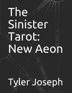 The Sinister Tarot: New Aeon - Paperback