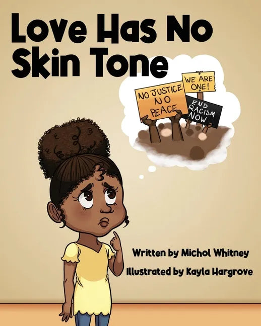 Love Has No Skin Tone: A Lesson About Social Justice - Paperback