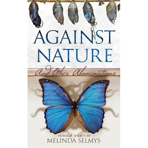 Against Nature: and other abominations - Paperback