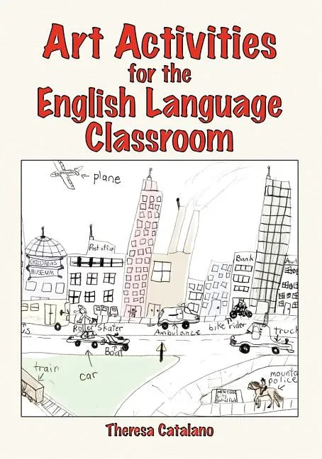 Art Activities for the English Language Classroom - Paperback