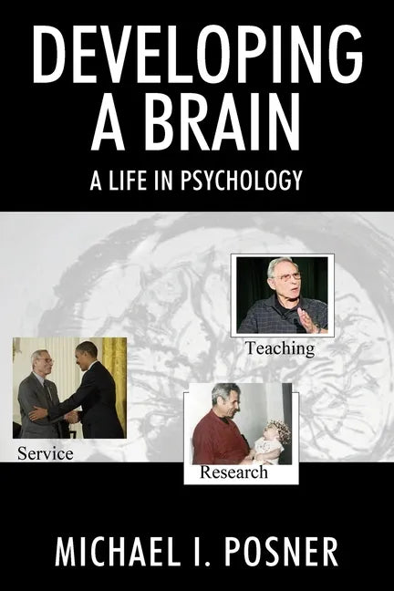 Developing a Brain: A Life in Psychology - Paperback