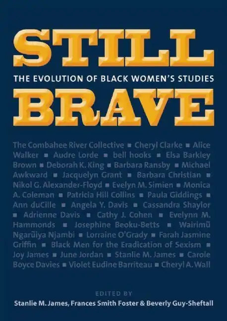 Still Brave: The Evolution of Black Women's Studies - Paperback