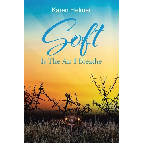 Soft Is The Air I Breathe - Paperback
