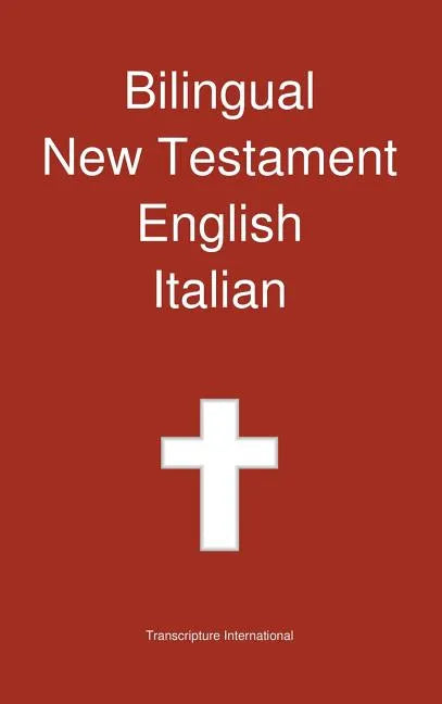 Bilingual New Testament, English - Italian - Hardcover