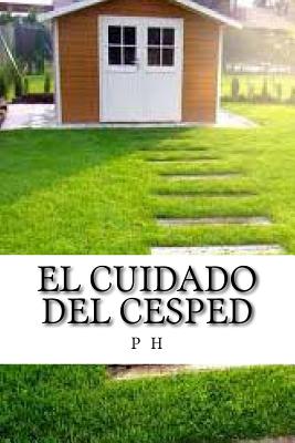 El Cuidado del Cesped - Paperback