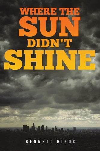 Where the Sun Didn't Shine - Paperback
