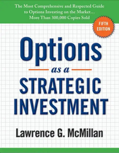 Options as a Strategic Investment: Fifth Edition - Hardcover