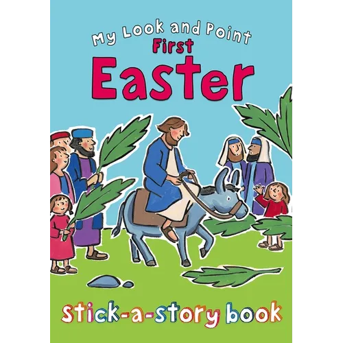 My Look and Point First Easter Stick-A-Story Book - Paperback
