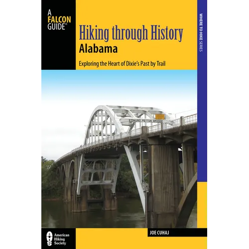 Hiking Through History Alabama - Paperback