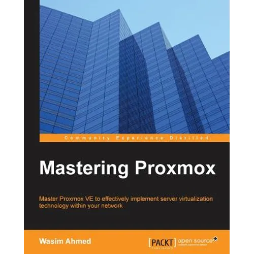 Mastering Proxmox