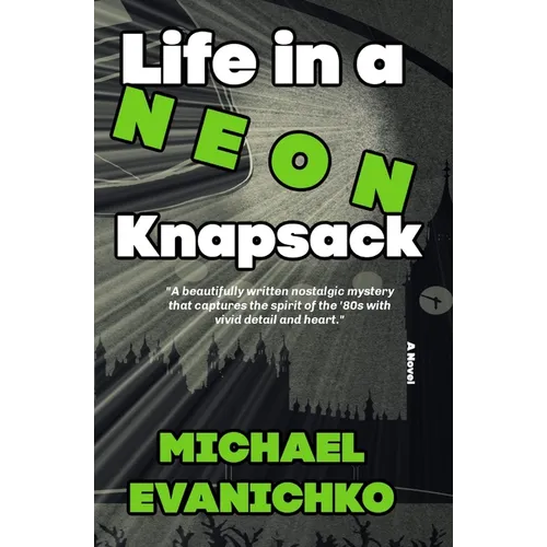 Life in a Neon Knapsack - Paperback