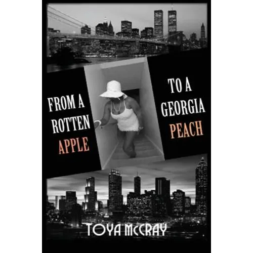 From a Rotten Apple to a Georgia Peach - Paperback
