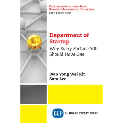 Department of Startup: Why Every Fortune 500 Should Have One - Paperback