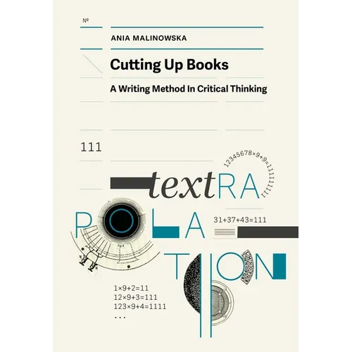 Cutting Up Books: A Writing Method in Critical Thinking - Paperback
