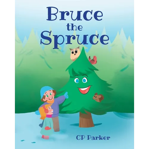 Bruce the Spruce - Paperback