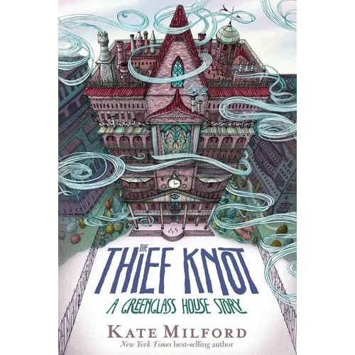 The Thief Knot: A Greenglass House Story, Book 3 - Paperback