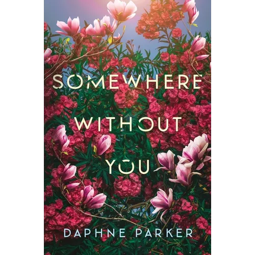 Somewhere Without You - Paperback