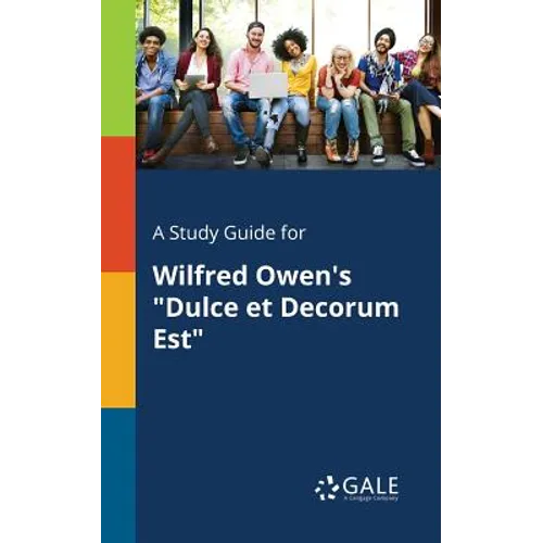 A Study Guide for Wilfred Owen's 