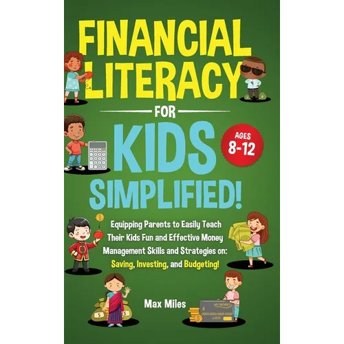 Financial Literacy For Kids, Simplified!