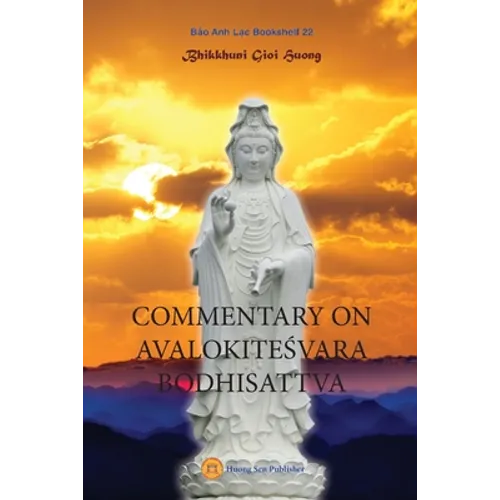 Commentary on AvalokiteŚvara Bodhisattva - Paperback