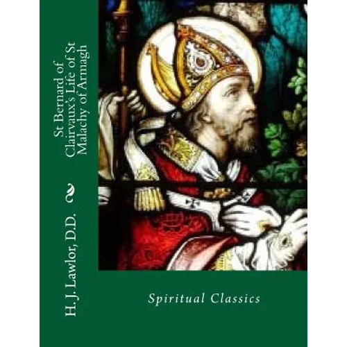 St Bernard of Clairvaux's Life of St Malachy of Armagh - Paperback