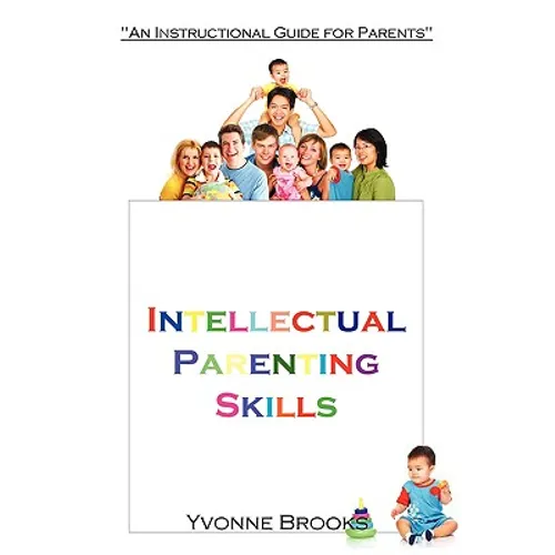 Intellectual Parenting Skills: 