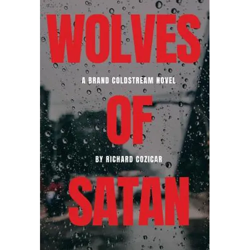 The Wolves Of Satan - Hardcover