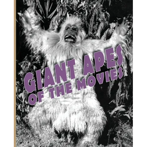 Giant Apes of the Movies - Paperback