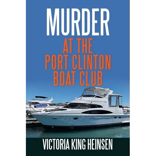 Murder at the Port Clinton Boat Club - Paperback