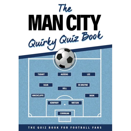 The Man City Quirky Quiz Book - Paperback
