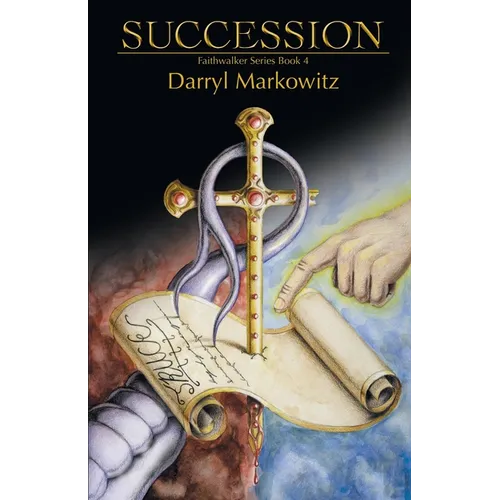 Succession: THE Faithwalker Series Book Four - Paperback