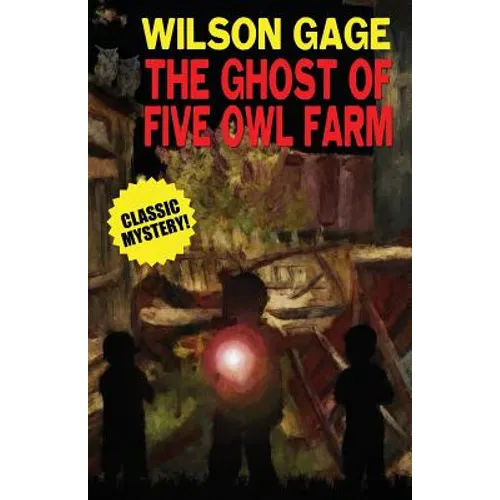 The Ghost of Five Owl Farm - Paperback