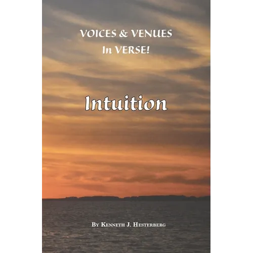 Voices and Venues in Verse: Intuition - Paperback