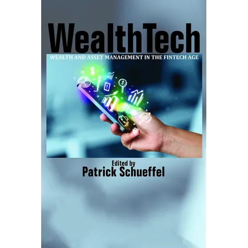 WealthTech: Wealth and Asset Management in the FinTech Age - Paperback