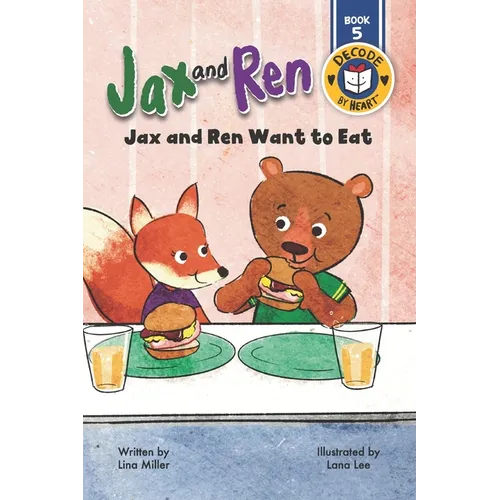 Jax and Ren Want to Eat - Paperback