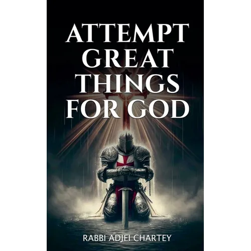 Attempt Great Things for God - Paperback