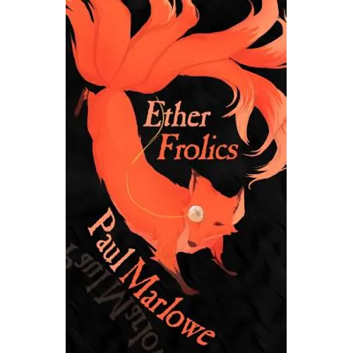 Ether Frolics: Nine Steampunk Tales - Paperback
