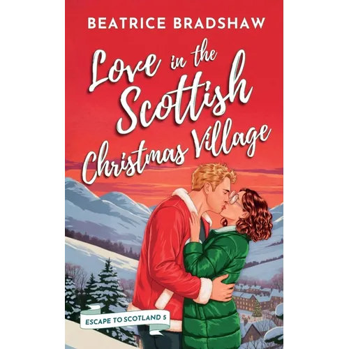 Love in the Scottish Christmas Village - Paperback