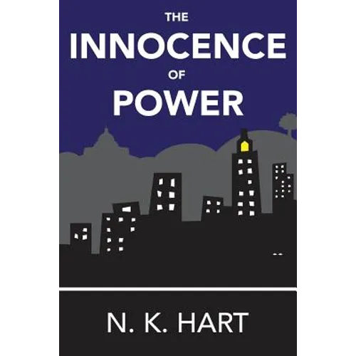 The Innocence of Power - Paperback