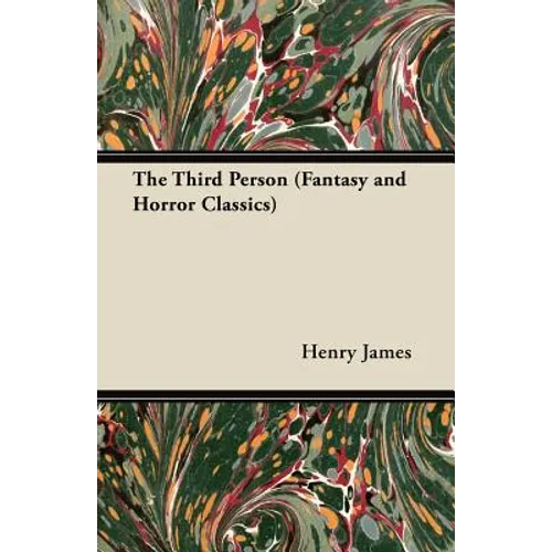 The Third Person (Fantasy and Horror Classics) - Paperback