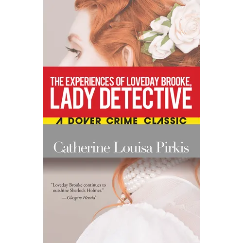 The Experiences of Loveday Brooke, Lady Detective - Paperback