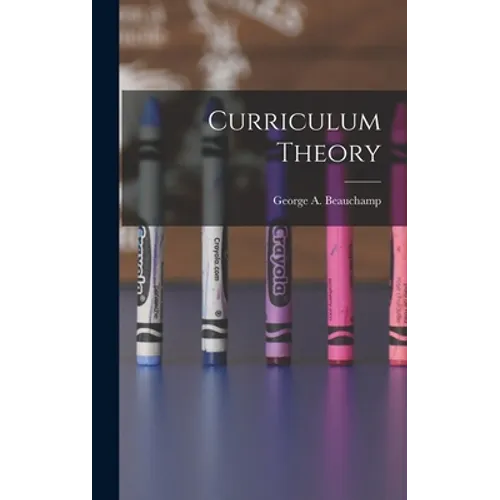 Curriculum Theory - Hardcover